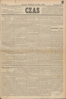 Czas. R.40, Ner 111 (15 maja 1887)