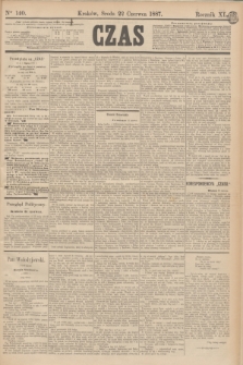 Czas. R.40, Ner 140 (22 czerwca 1887)