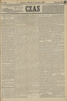 Czas. R.40, Ner 279 (6 grudnia 1887)