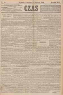 Czas. R.41, Ner 15 (19 stycznia 1888)