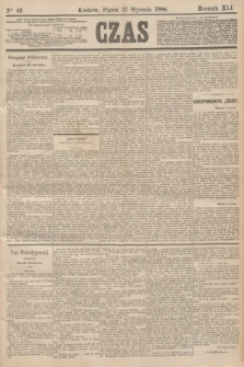 Czas. R.41, Ner 22 (27 stycznia 1888)