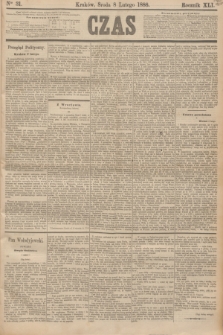Czas. R.41, Ner 31 (8 lutego 1888)