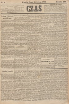 Czas. R.41, Ner 37 (15 lutego 1888)