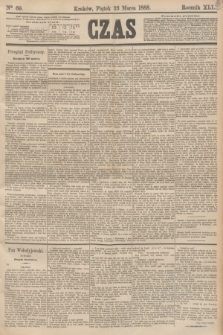 Czas. R.41, Ner 69 (23 marca 1888)
