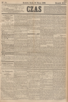 Czas. R.41, Ner 73 (28 marca 1888)