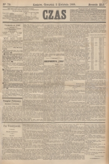 Czas. R.41, Ner 79 (5 kwietnia 1888)