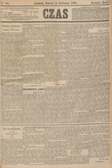 Czas. R.41, Ner 86 (14 kwietnia 1888)