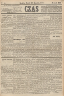 Czas. R.41, Ner 91 (20 kwietnia 1888)