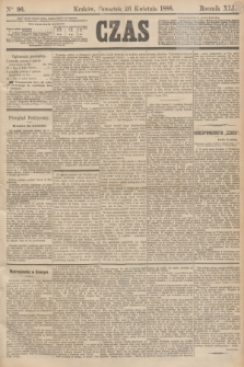 Czas. R.41, Ner 96 (26 kwietnia 1888)