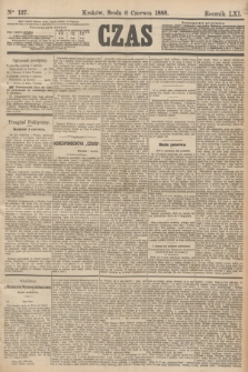 Czas. R.41, Ner 127 (6 czerwca 1888)