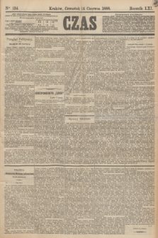 Czas. R.41, Ner 134 (14 czerwca 1888)