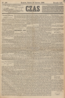 Czas. R.41, Ner 136 (16 czerwca 1888)