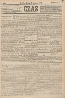 Czas. R.41, Ner 186 (15 sierpnia 1888)