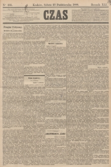 Czas. R.41, Ner 235 (13 października 1888)