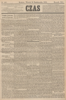 Czas. R.41, Ner 237 (16 października 1888)