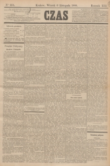 Czas. R.41, Ner 254 (6 listopada 1888)