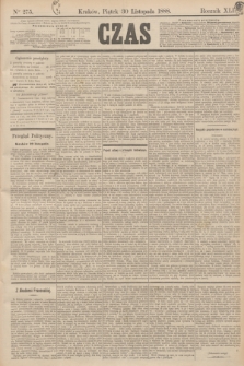 Czas. R.41, Ner 275 (30 listopada 1888)