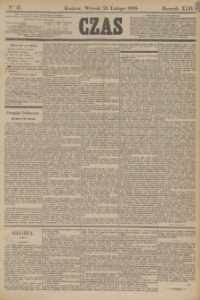 Czas. R.42, Ner 47 (26 lutego 1889)