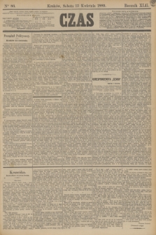 Czas. R.42, Ner 86 (13 kwietnia 1889)