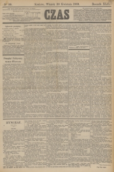 Czas. R.42, Ner 99 (30 kwietnia 1889)