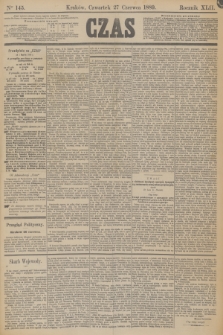 Czas. R.42, Ner 145 (27 czerwca 1889)