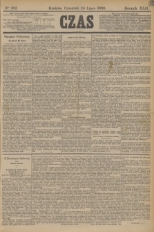 Czas. R.42, Ner 162 (18 lipca 1889)