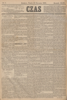 Czas. R.43, Ner 7 (10 stycznia 1890)