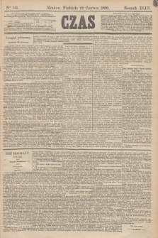 Czas. R.43, Ner 141 (22 czerwca 1890)