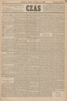 Czas. R.44, Ner 7 (10 stycznia 1891)