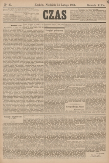 Czas. R.44, Ner 37 (15 lutego 1891)