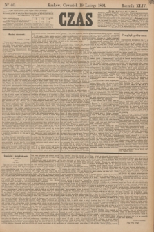 Czas. R.44, Ner 40 (19 lutego 1891)