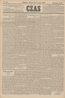 Czas. R.44, Ner 41 (20 lutego 1891)