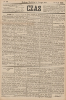Czas. R.44, Ner 43 (22 lutego 1891)