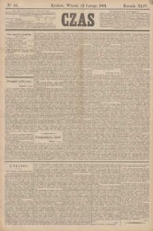 Czas. R.44, Ner 44 (24 lutego 1891)
