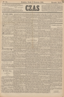 Czas. R.44, Ner 74 (1 kwietnia 1891)