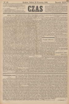 Czas. R.44, Ner 88 (18 kwietnia 1891)