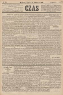 Czas. R.44, Ner 93 (24 kwietnia 1891)