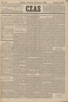 Czas. R.44, Ner 142 (25 czerwca 1891)