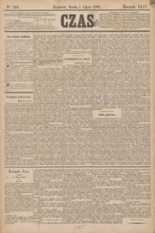 Czas. R.44, Ner 146 (1 lipca 1891)