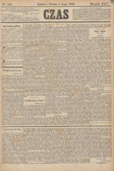 Czas. R.44, Ner 149 (4 lipca 1891)