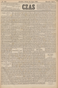 Czas. R.44, Ner 155 (11 lipca 1891)