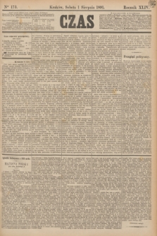 Czas. R.44, Ner 173 (1 sierpnia 1891)