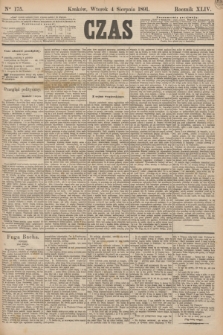 Czas. R.44, Ner 175 (4 sierpnia 1891)