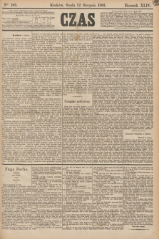 Czas. R.44, Ner 182 (12 sierpnia 1891)