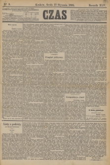 Czas. R.45, Ner 9 (13 stycznia 1892)