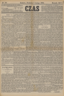 Czas. R.45, Ner 30 (7 lutego 1892)