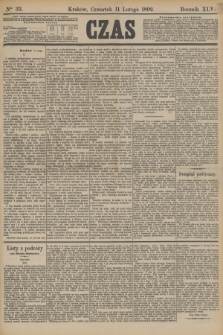 Czas. R.45, Ner 33 (11 lutego 1892)