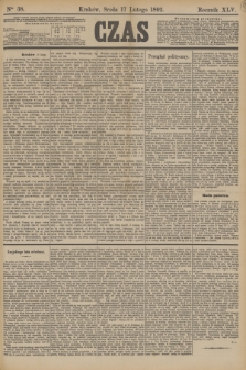 Czas. R.45, Ner 38 (17 lutego 1892)