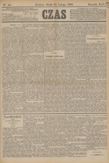 Czas. R.45, Ner 44 (24 lutego 1892)