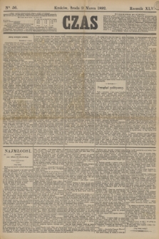 Czas. R.45, Ner 56 (9 marca 1892)